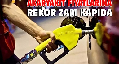 Akaryakıt fiyatlarına rekor zam kapıda