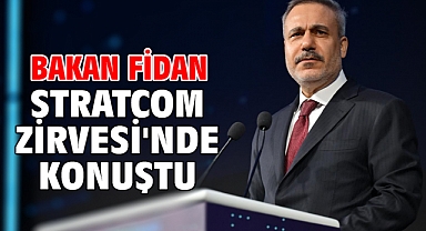 Bakan Fidan STRATCOM Zirvesi'nde konuştu