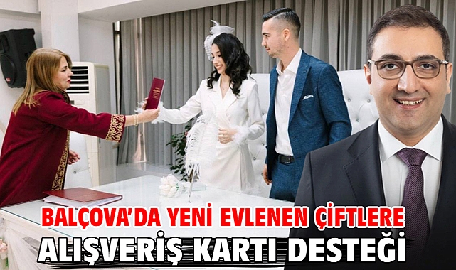 Balçova’da Yeni Evlenen Çiftlere Alışveriş Kartı Desteği