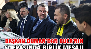 Başkan Duman’dan Buca’nın sofrasında birlik mesajı