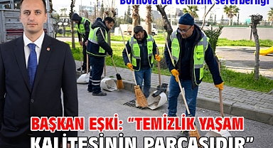 Başkan Eşki: “Temizlik yaşam kalitesinin parçasıdır”