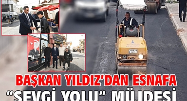 Başkan Yıldız’dan Esnafa “Sevgi Yolu” Müjdesi