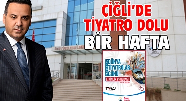 Çiğli’de Tiyatro Dolu Bir Hafta