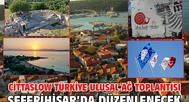  Cittaslow Türkiye Ulusal Ağ Toplantısı Seferihisar’da düzenlenecek