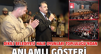 Dikili Belediyesi Halk Oyunları Topluluğu'ndan Anlamlı Gösteri