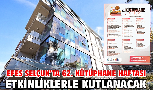 Efes Selçuk’ta 62. Kütüphane Haftası Etkinliklerle Kutlanacak