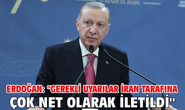 Erdoğan: ''Gerekli uyarılar İran tarafına çok net olarak iletildi''