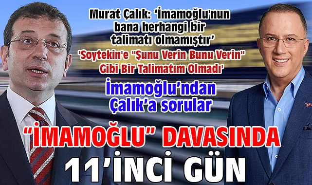 İBB'ye yönelik 'yolsuzluk' davasında 11'inci gün