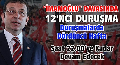 İBB'ye yönelik 'Yolsuzluk' davasında 12'nci duruşma