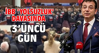 İBB'ye yönelik 'yolsuzluk' davasında 3’üncü gün