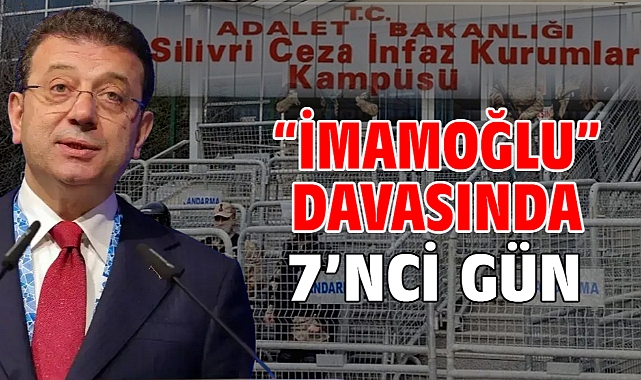 İBB'ye yönelik 'Yolsuzluk' davasında 7'nci gün