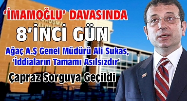 İBB'ye yönelik 'Yolsuzluk' davasında 8'inci gün