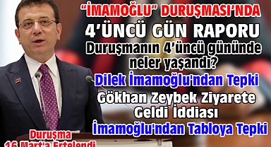'İmamoğlu' Duruşmasında 4 'üncü gün raporu