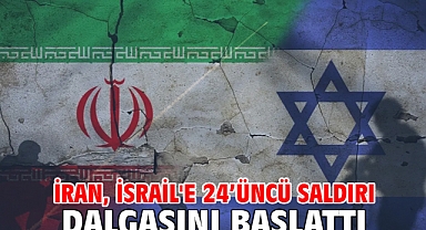 İran, İsrail'e 24’üncü saldırı dalgasını başlattı