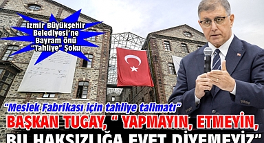 İzmir Büyükşehir Belediyesi'ne Bayram Önü