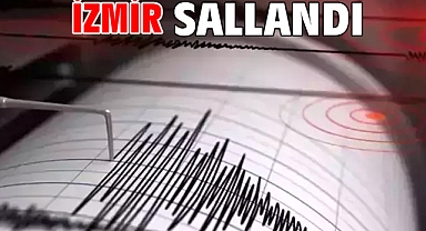 İzmir sallandı