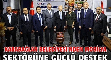 Karabağlar Belediyesi'nden Mobilya Sektörüne Güçlü Destek