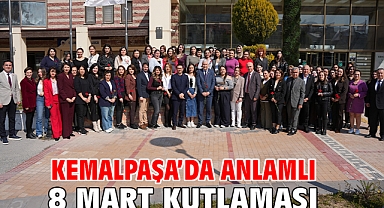 Kemalpaşa’da Anlamlı 8 Mart Kutlaması