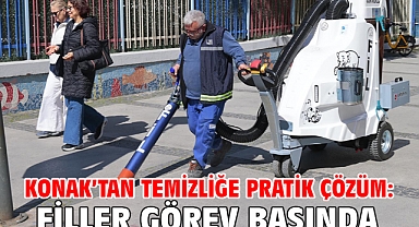 Konak’tan temizliğe pratik çözüm: Filler görev başında