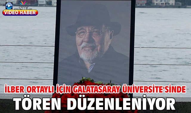 lber Ortaylı için Galatasaray Üniversite'sinde tören düzenleniyor