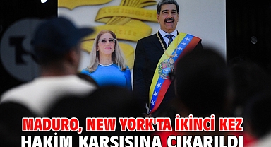 Maduro, New York'ta ikinci kez hakim karşısına çıkarıldı