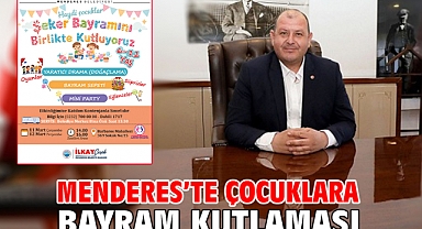 Menderes’te Çocuklara Bayram Kutlaması