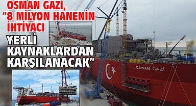 Osman Gazi, “8 Milyon hanenin ihtiyacı yerli kaynaklardan karşılanacak”
