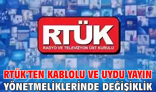 RTÜK'ten kablolu ve uydu yayın yönetmeliklerinde değişiklik