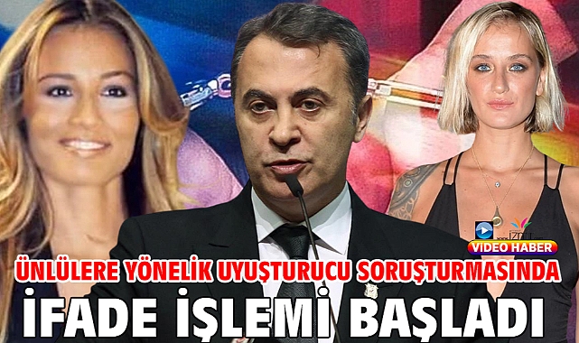 Ünlülere yönelik uyuşturucu soruşturmasında ifade işlemi başladı