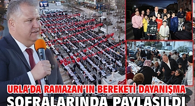 Urla’da Ramazan’ın bereketi dayanışma sofralarında paylaşıldı