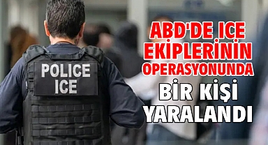 ABD'de ICE ekiplerinin operasyonunda bir kişi yaralandı