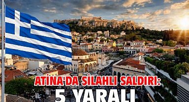 Atina'da silahlı saldırı: 5 yaralı