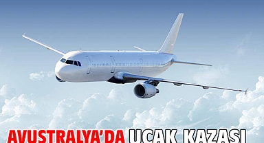 Avustralya’da uçak kazası