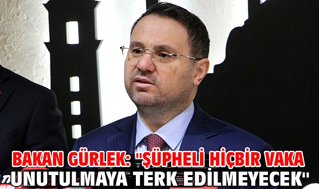 Bakan Gürlek: 