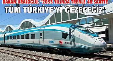 Bakan Uraloğlu: