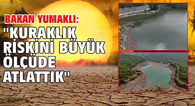 Bakan Yumaklı:
