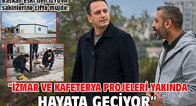 Başkan Eşki’den İZYUVA sakinlerine çifte müjde: “İZMAR ve kafeterya projeleri yakında hayata geçiyor”