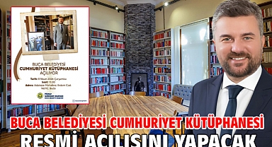 Buca Belediyesi Cumhuriyet Kütüphanesi resmî açılışını yapacak