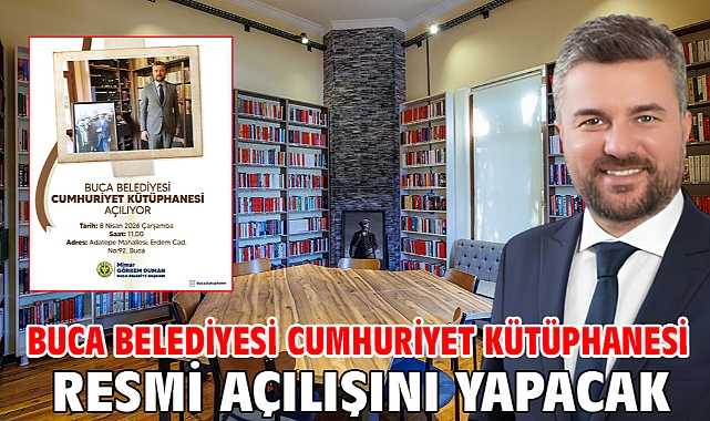 Buca Belediyesi Cumhuriyet Kütüphanesi resmî açılışını yapacak