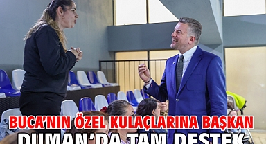 Buca’nın özel kulaçlarına Başkan Duman’da tam destek