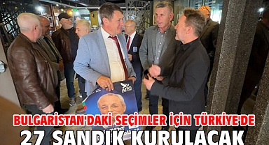 Bulgaristan'daki seçimler için Türkiye'de 27 sandık kurulacak