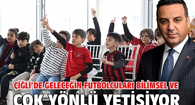 Çiğli’de Geleceğin Futbolcuları Bilimsel ve Çok Yönlü Yetişiyor