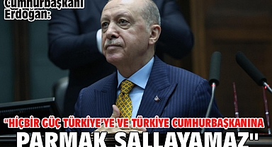 Cumhurbaşkanı Erdoğan: 