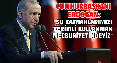 Cumhurbaşkanı Erdoğan: