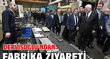Dervişoğlu'ndan fabrika ziyareti