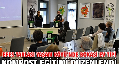 Efes Tarlası Yaşam Köyü’nde Bokaşi Ev Tipi Kompost Eğitimi Düzenlendi