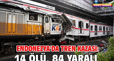 Endonezya'da tren kazası: 14 ölü, 84 yaralı 