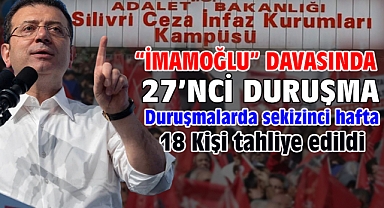 İBB'ye yönelik 'Yolsuzluk' davasında 27’nci duruşma