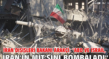 İran Dışişleri Bakanı Arakçi: