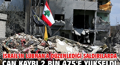 İsrail'in Lübnan'a düzenlediği saldırılarda can kaybı 2 bin 475'e yükseldi